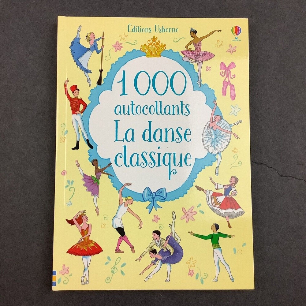 Usborne 1000 Sticker Classic Ballet Book in French Autocollants La Dance Classiq